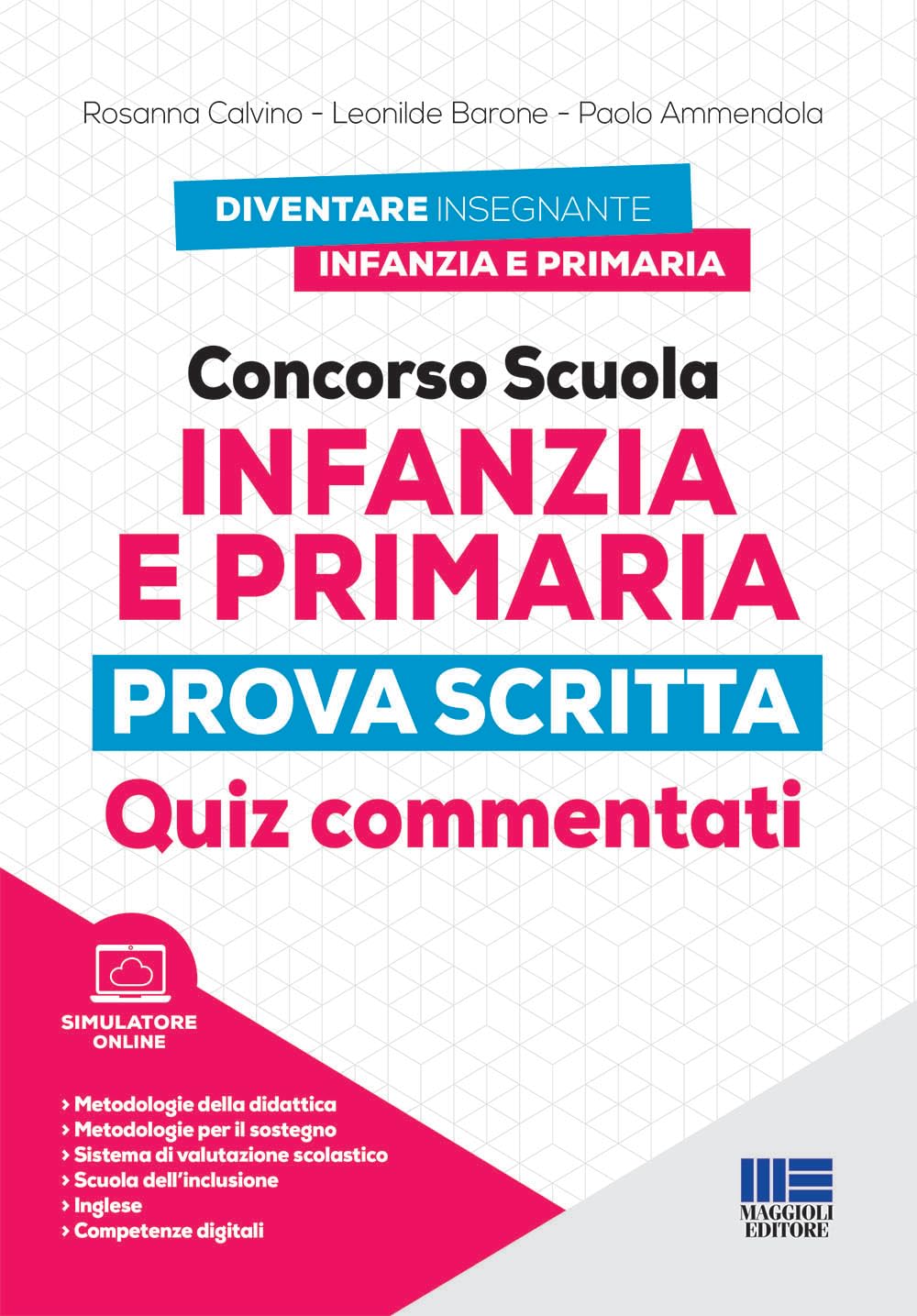 Concorso Scuola Infanzia e Primaria - Prova scritta - Quiz commentati book