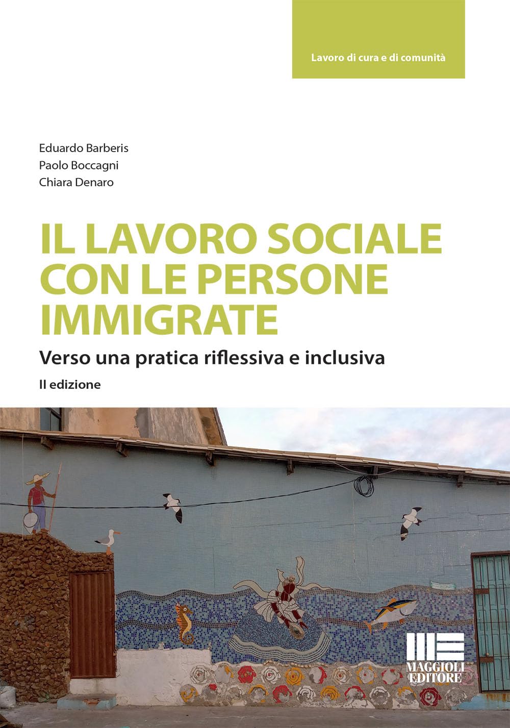 Il lavoro sociale con le persone immigrate. Verso una pratica riflessiva e inclusiva book