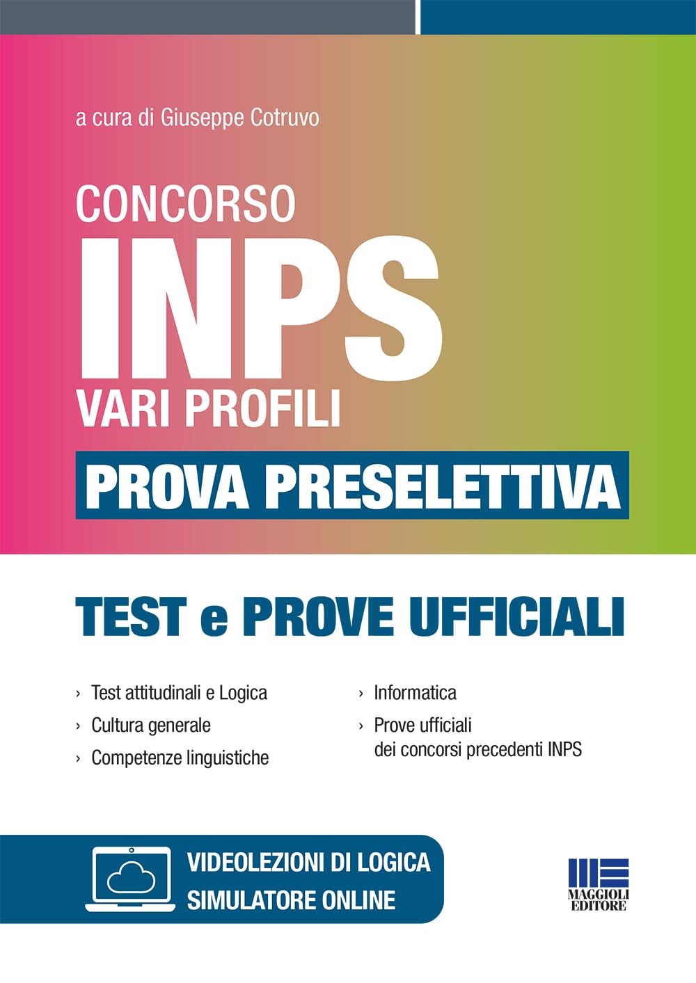 Concorso INPS 2024 - Vari profili - Prova preselettiva - Test e Prove Ufficiali (Concorsi&Esami) Business, Finance & Career