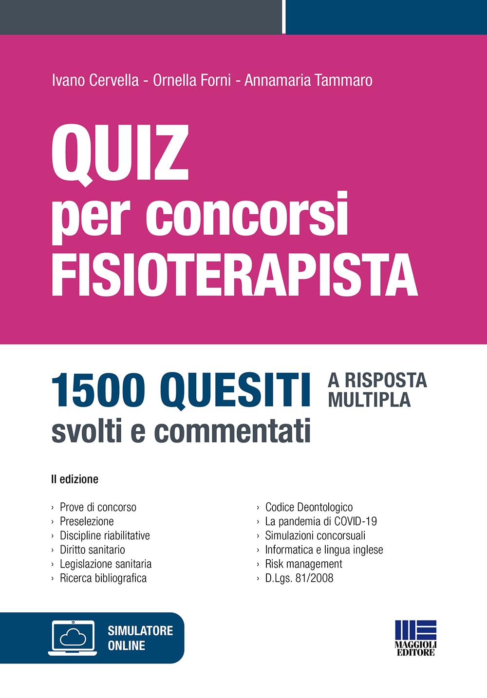 Quiz per concorsi - Fisioterapista. 1500 quesiti a risposta multipla, svolti e commentati book