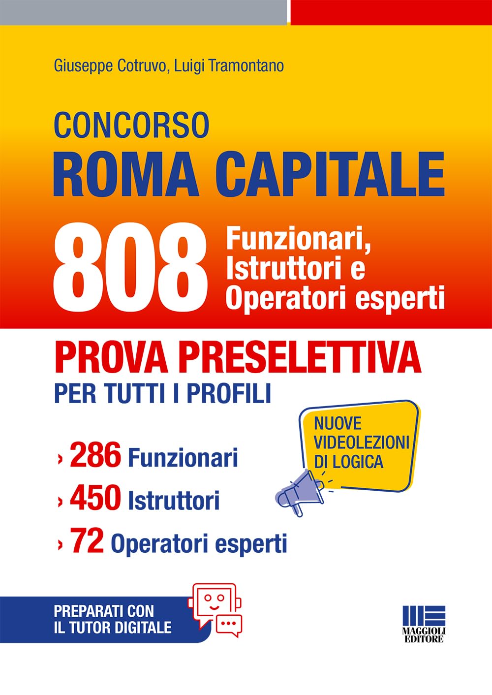 Concorso Roma Capitale - 808 Funzionari Istruttori e Operatori esperti. Prova preselettiva per tutti i profili book