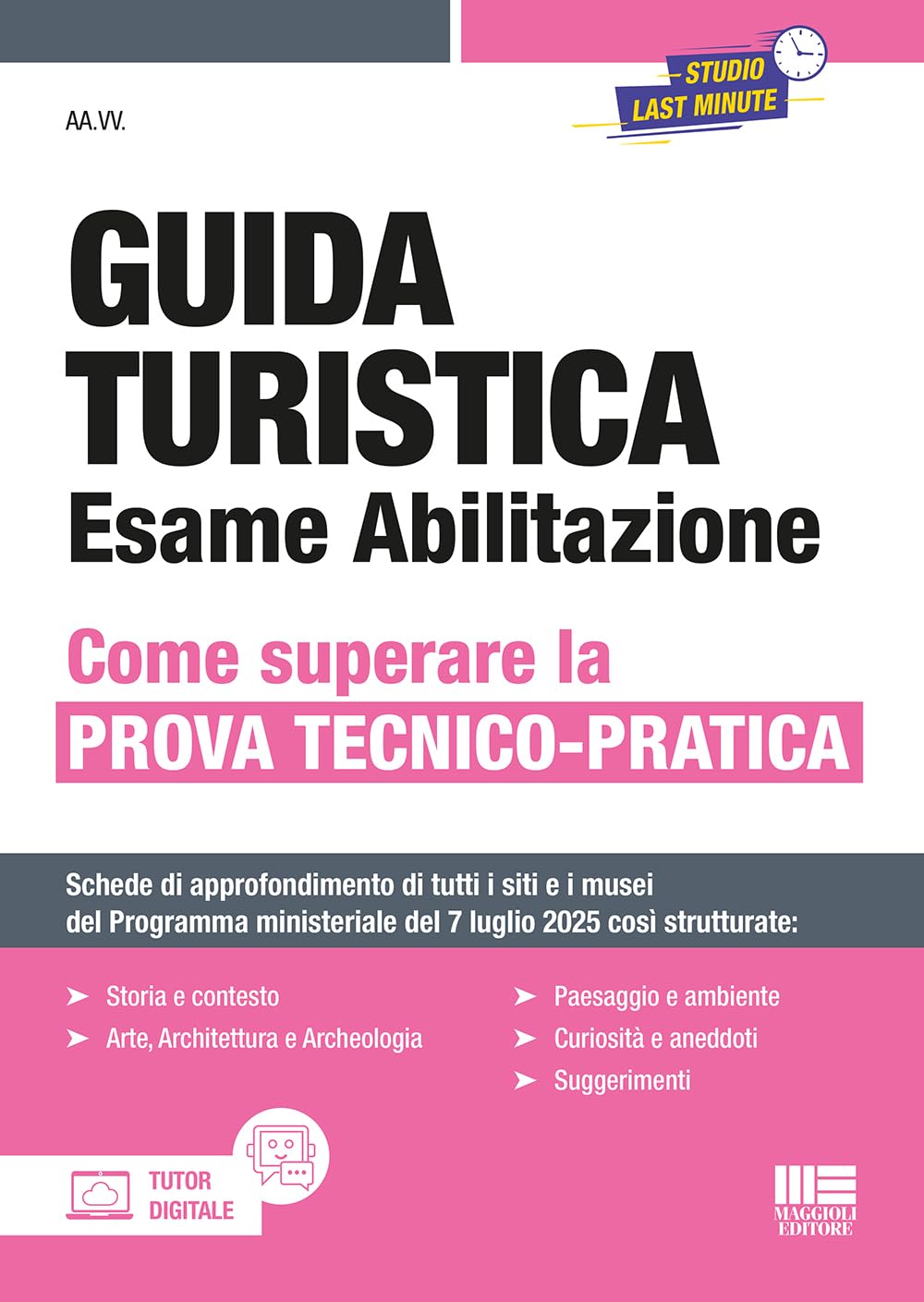 Guida Turistica: esame abilitazione - Come superare la prova tecnico pratica book