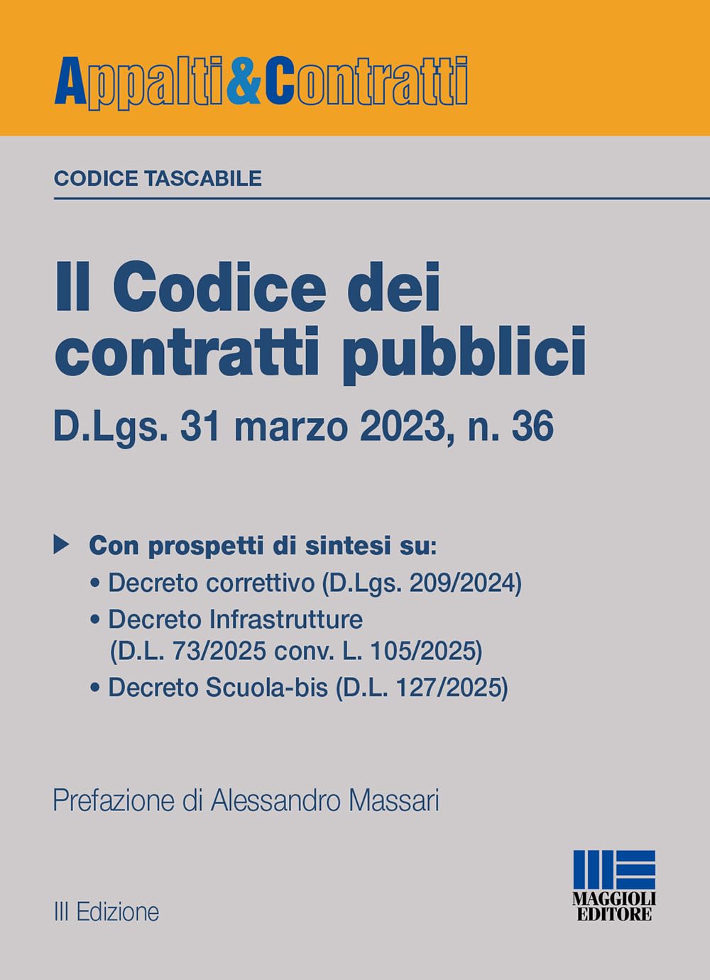 Il codice dei contratti pubblici. Versione tascabile. D.Lgs. 31 marzo 2023, n. 36. Con QR Code book