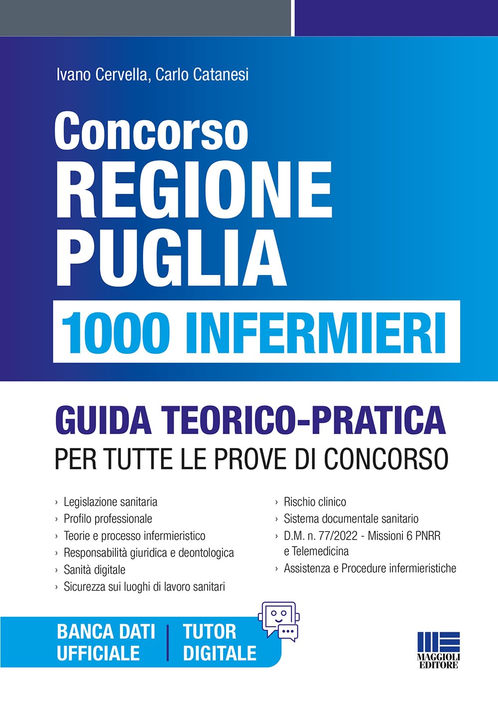 Concorso Regione Puglia. 1000 infermieri. Guida teorico-pratica per tutte le prove di concorso. Con espansione online book