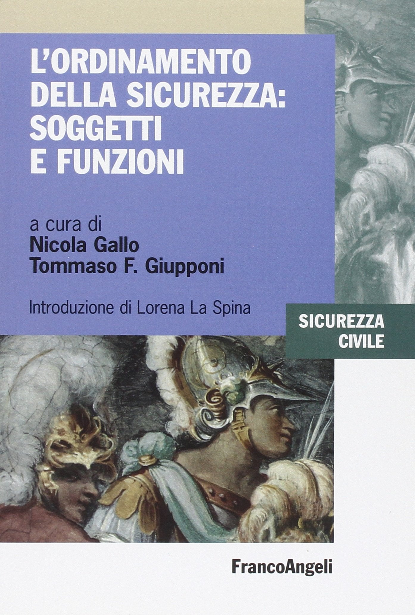 L'ordinamento della sicurezza: soggetti e funzioni book