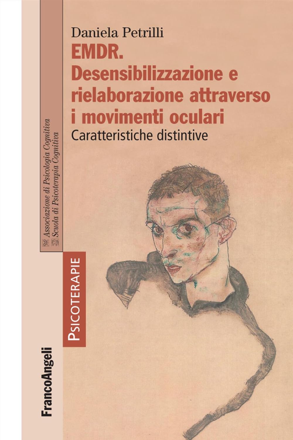 EMDR. Desensibilizzazione e rielaborazione attraverso i movimenti oculari. Caratteristiche distintive (Psicoterapie) Medicine