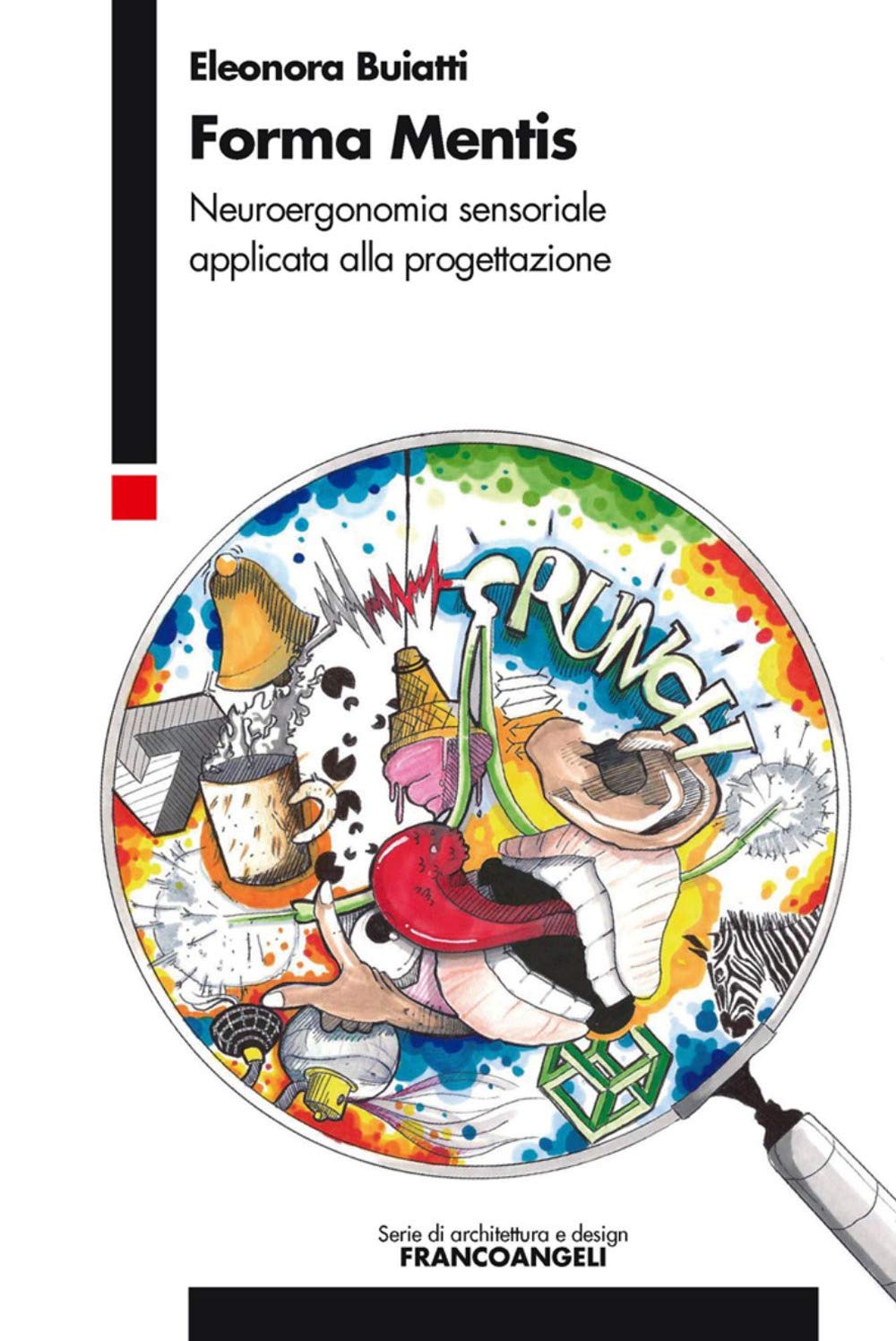 Forma mentis. Neuroergonomia sensoriale applicata alla progettazione book