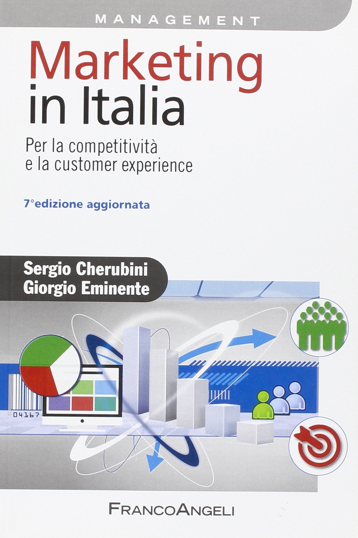 Marketing in Italia. Per la competitività e la customer experience (Azienda moderna) Business, Finance & Career