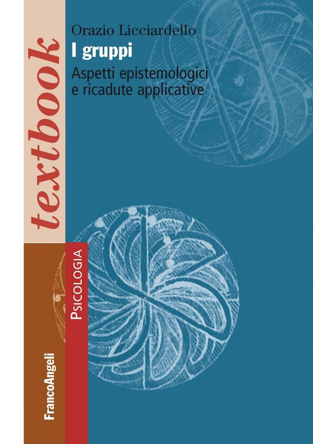 I gruppi. Aspetti epistemologici e ricadute applicative book