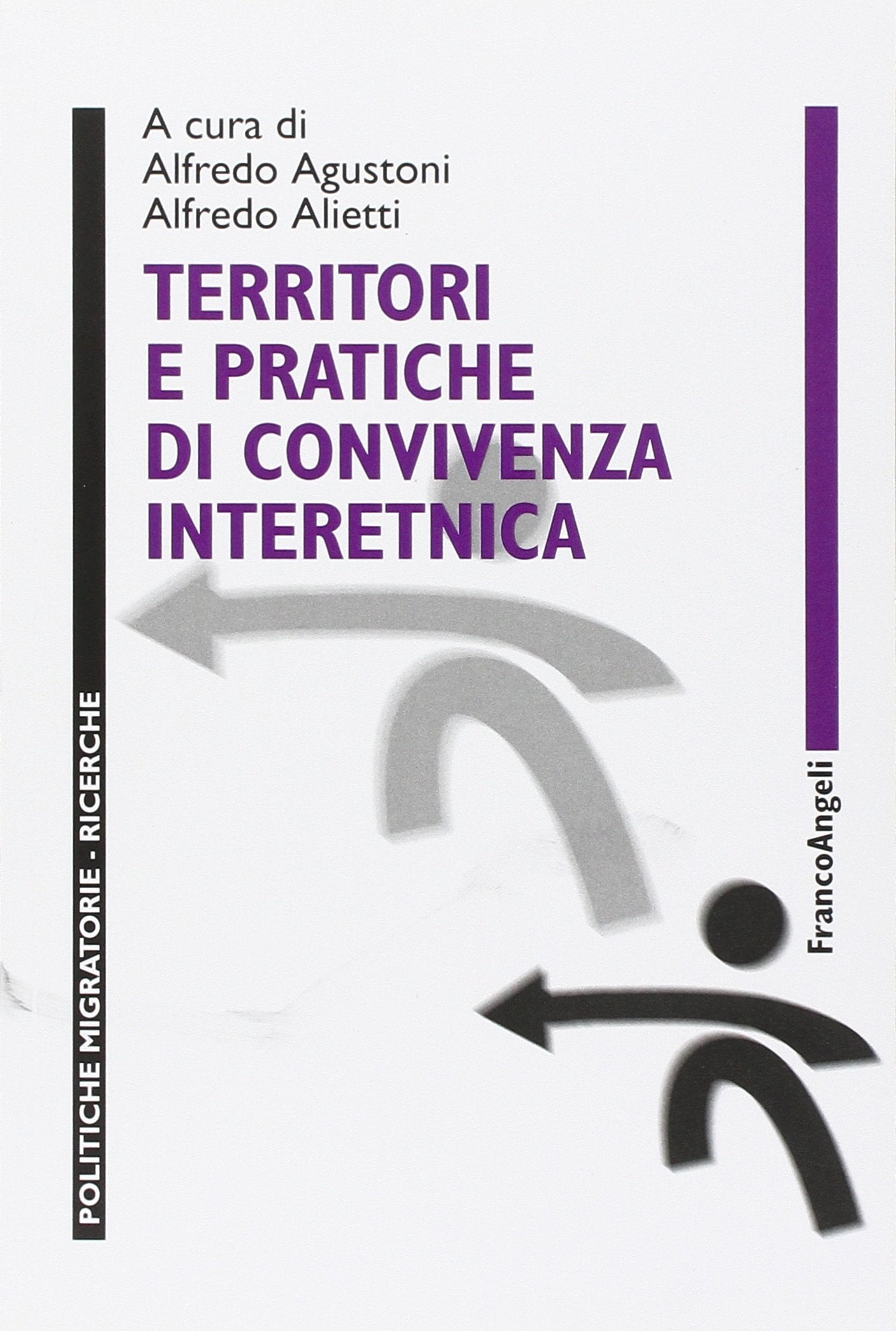 Territori E Pratiche Di Convivenza Interetnica Social Sciences
