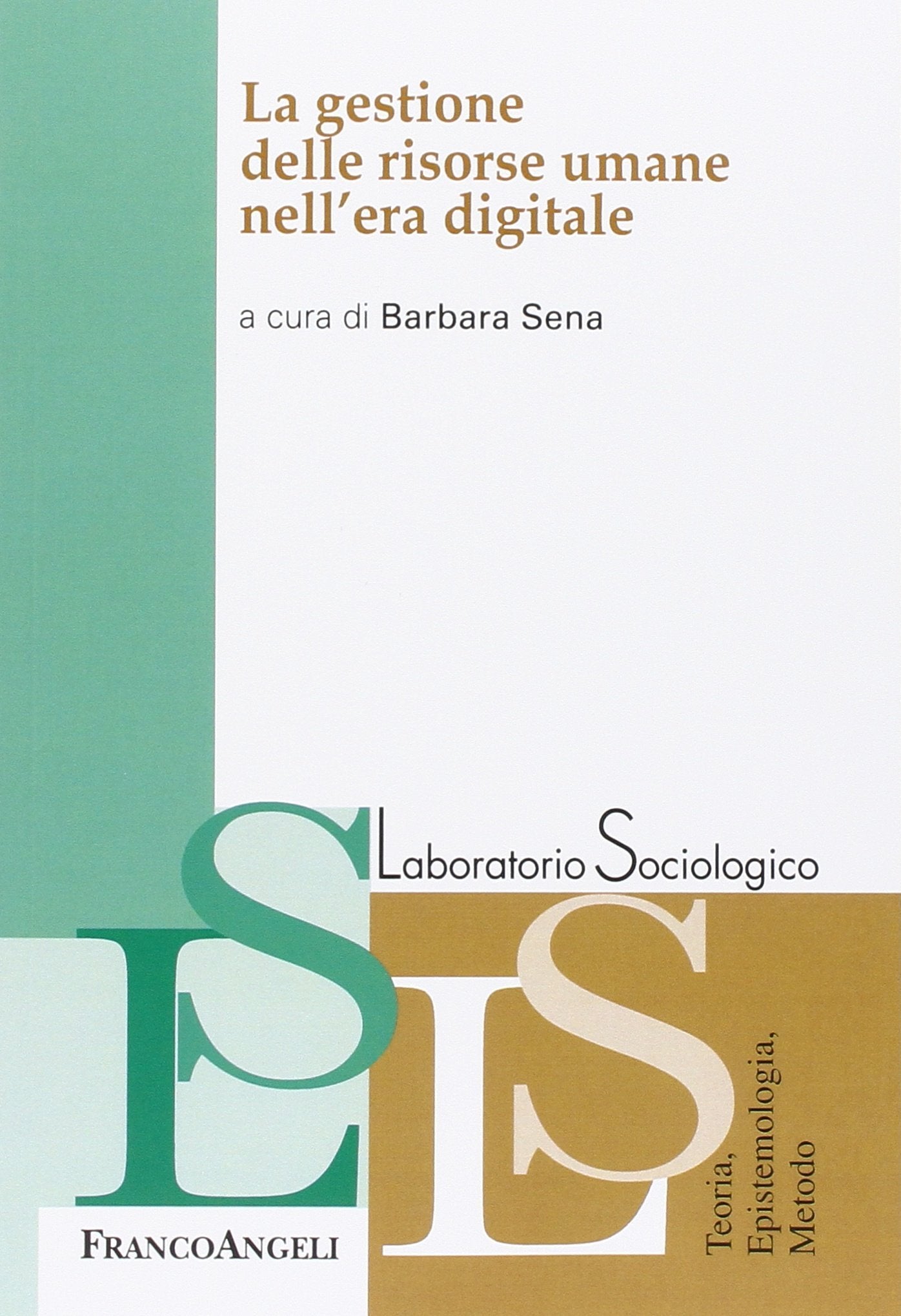 La gestione delle risorse umane nell'era digitale book
