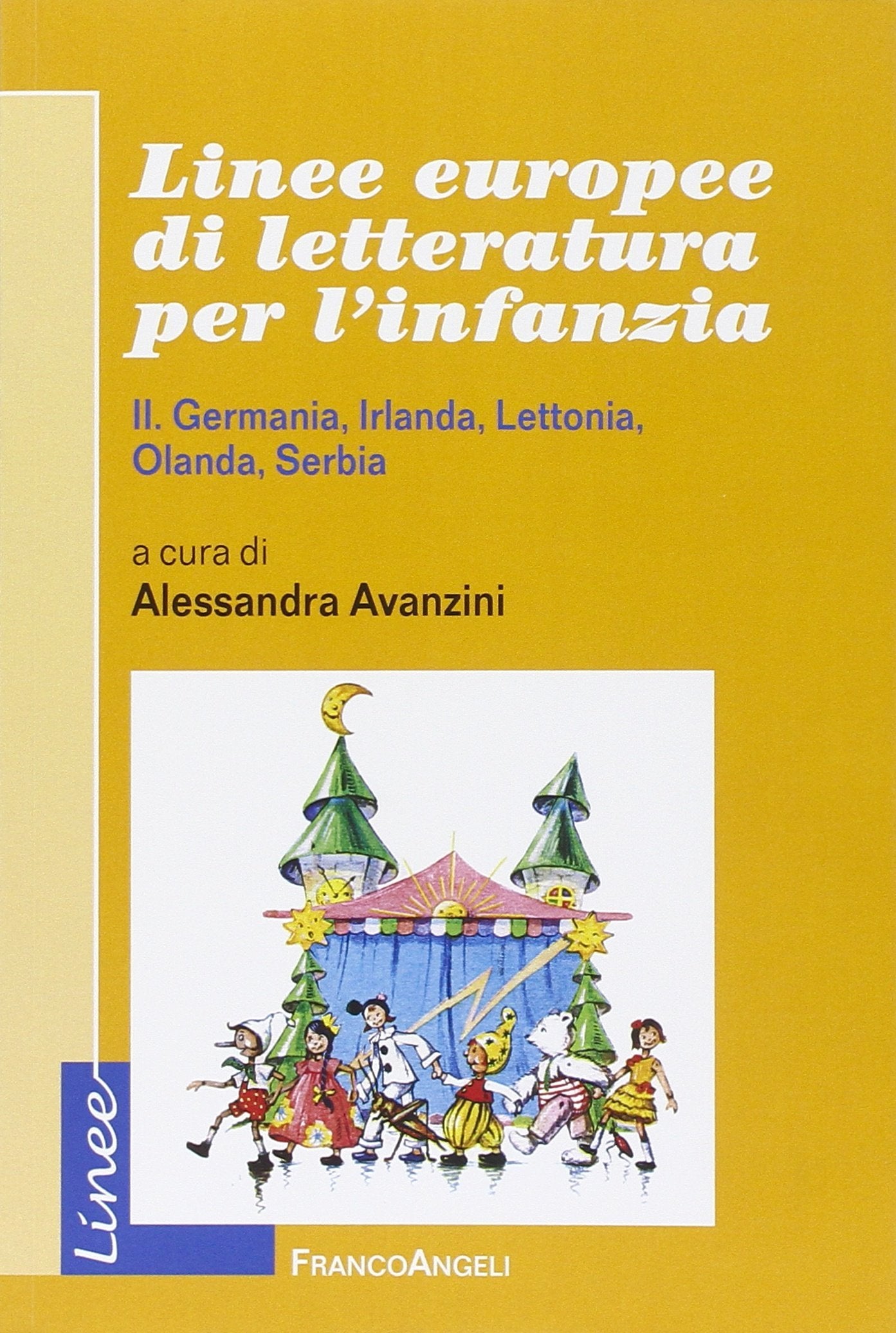 Linee europee di letteratura per l'infanzia. Germania, Irlanda, Lettonia, Olanda, Serbia (Vol. 2) book