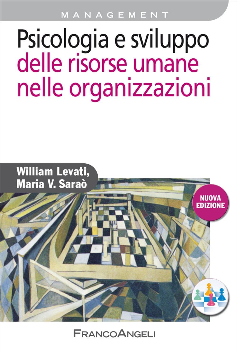 Psicologia e sviluppo delle risorse umane nelle organizzazioni (Azienda moderna) Business, Finance & Career