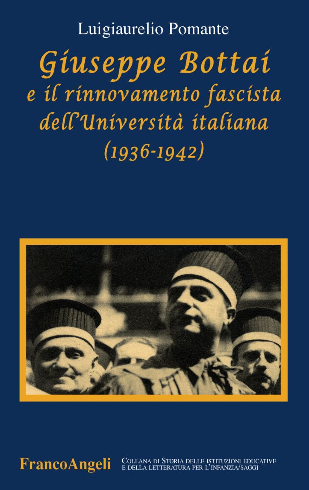 Giuseppe Bottai e il rinnovamento fascista dell'Università italiana (1936-1942) (Storia istituz. educat. letter. infanzia) Politics & History
