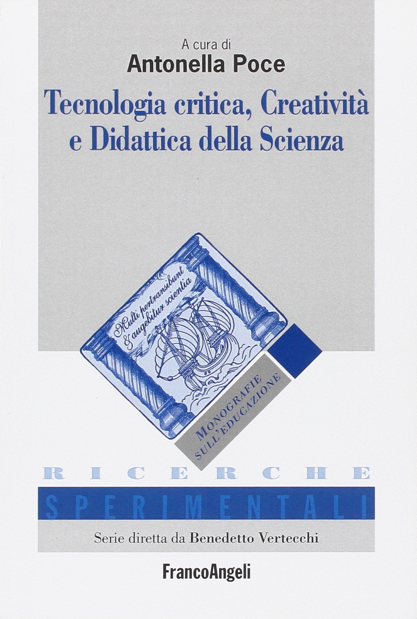 Tecnologia Critica, Creatività E Didattica Della Scienza Politics & History