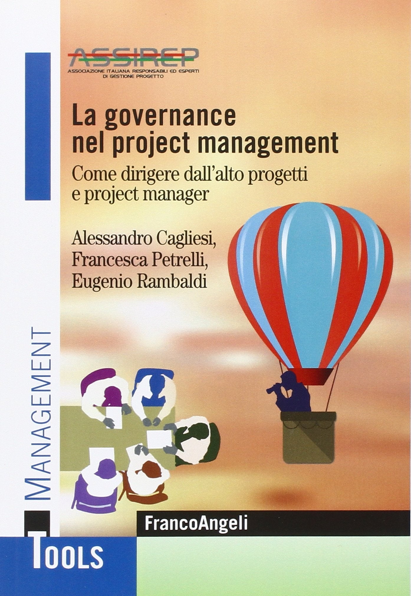 La governance nel project management. Come dirigere dall'alto progetti e project manager book