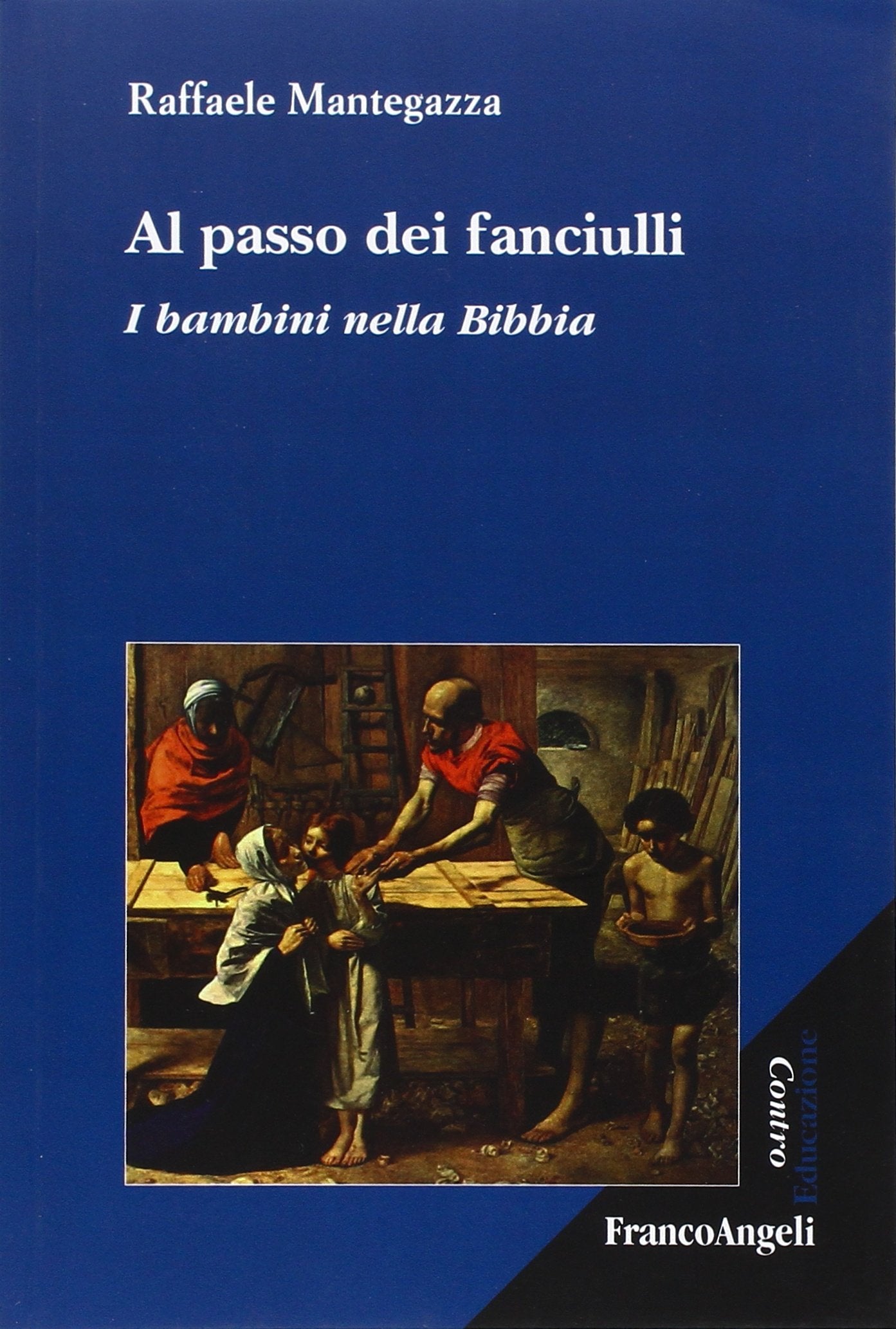 Al passo dei fanciulli. I bambini nella Bibbia book