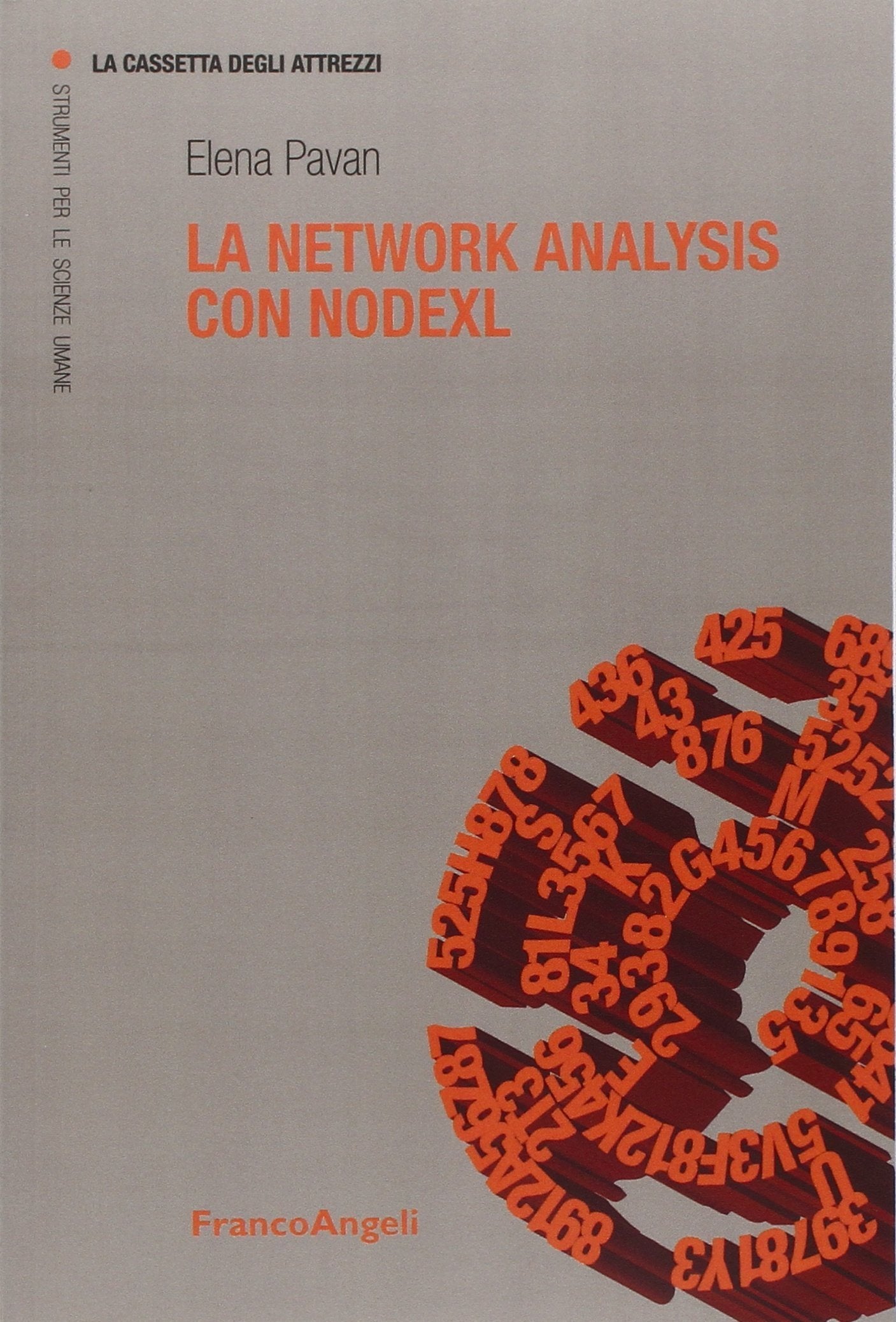 Product Image: La network analysis con NodeXL (La cassetta degli attrezzi)