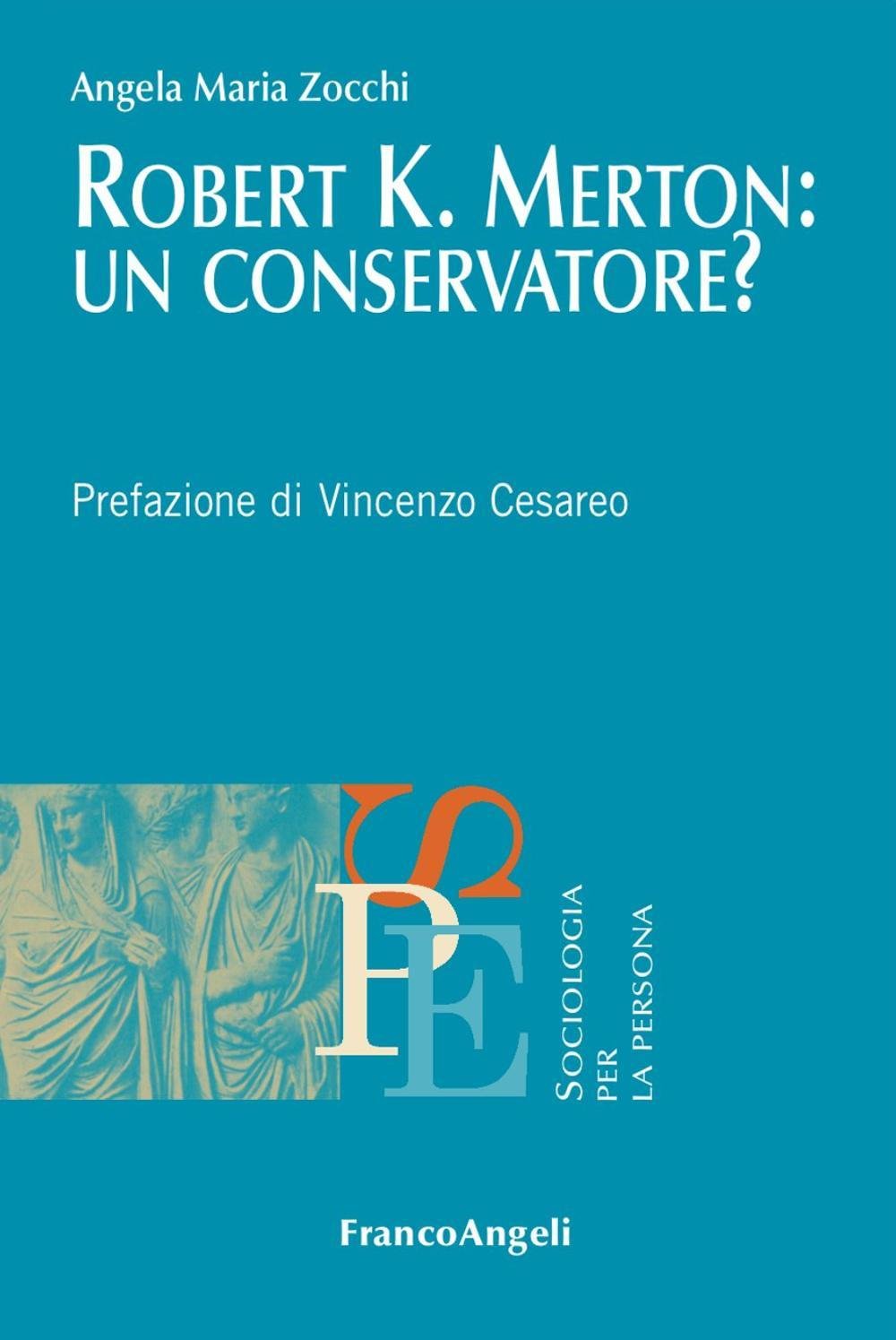 Robert K. Merton: un conservatore? book