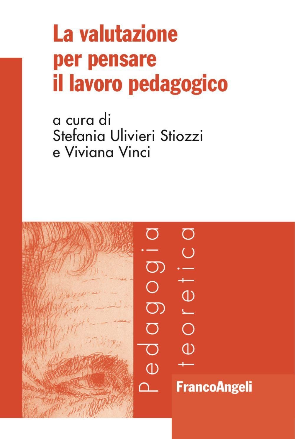 La valutazione per pensare il lavoro pedagogico book