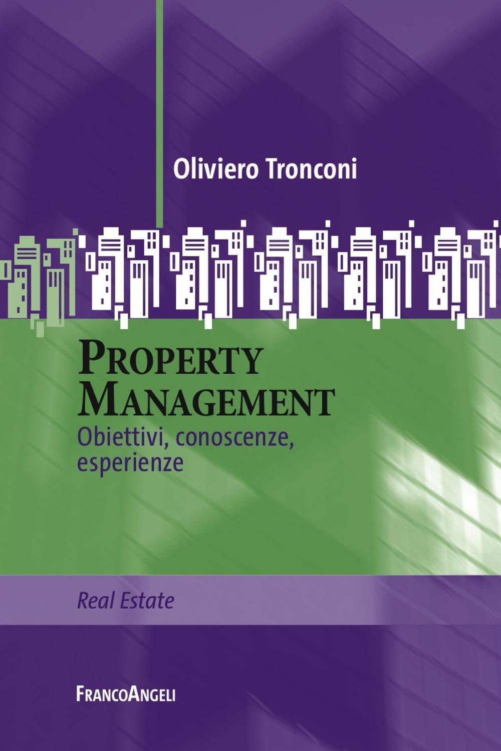 Property management. Obiettivi, conoscenze, esperienze book
