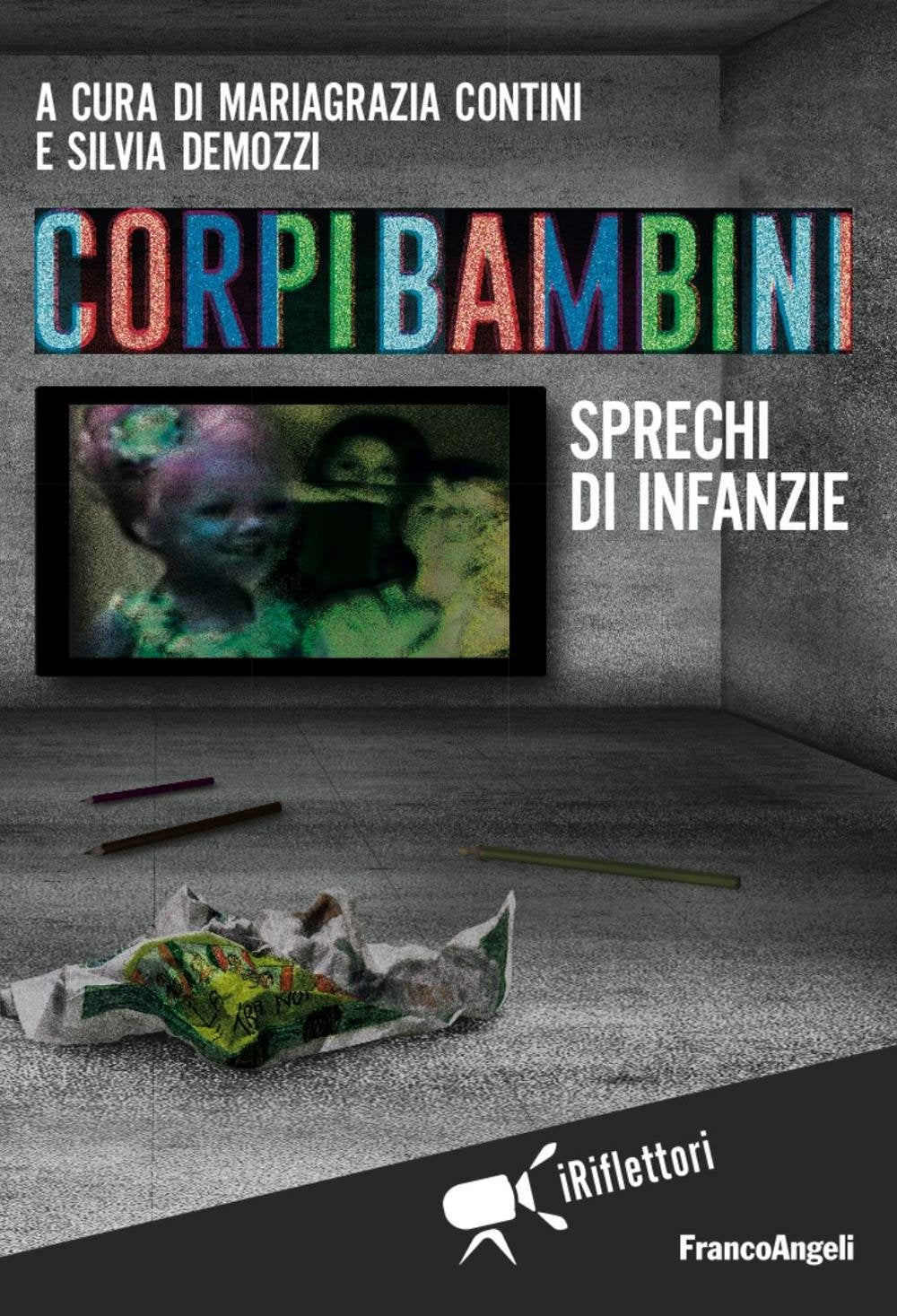 Corpi bambini. Sprechi di infanzie book