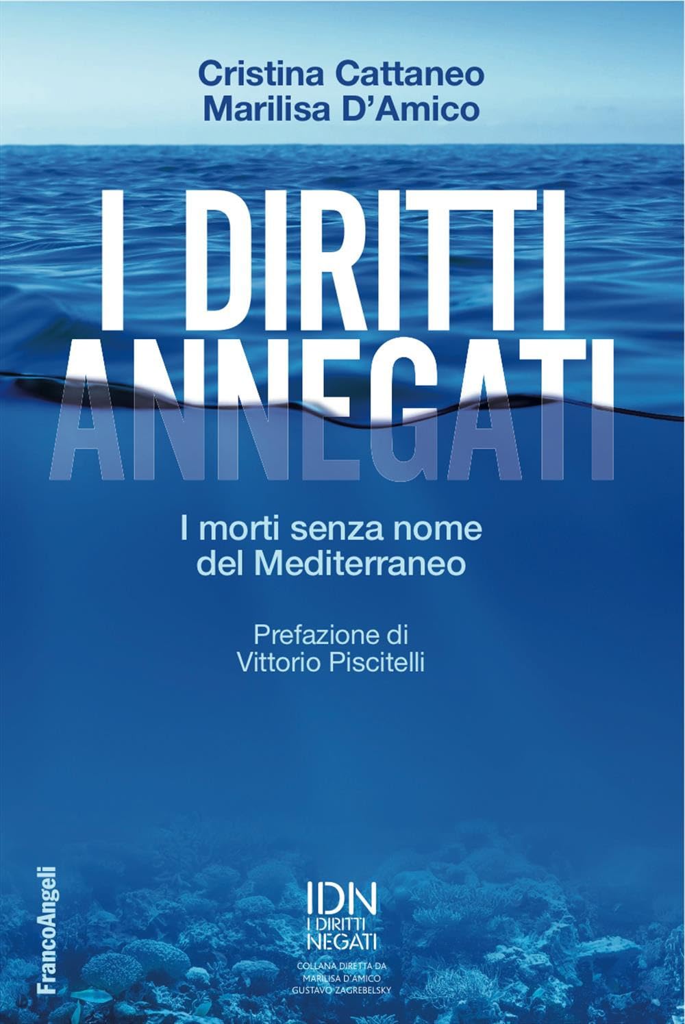 I diritti annegati. I morti senza nome del Mediterraneo Law