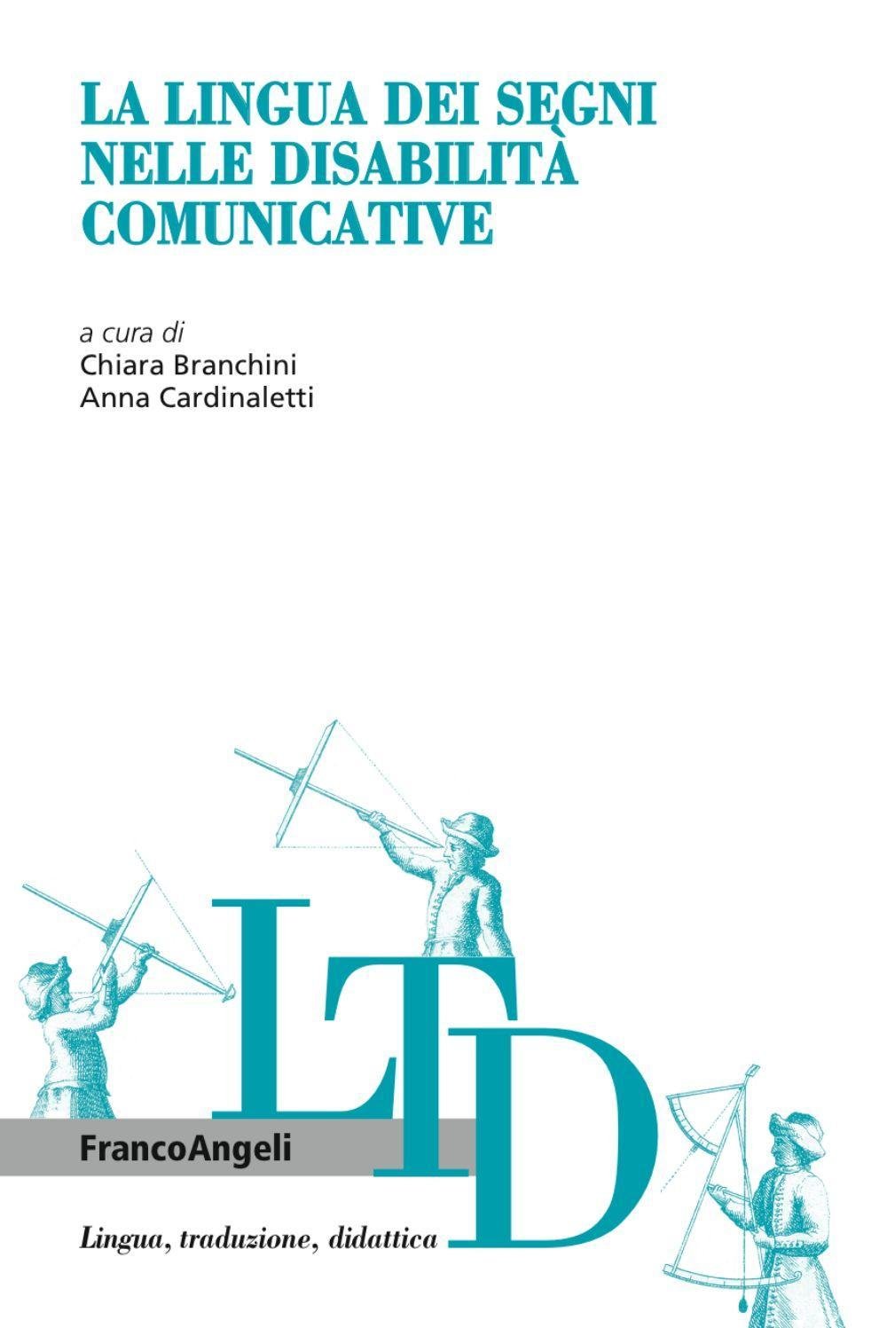 La lingua dei segni nelle disabilità comunicative book
