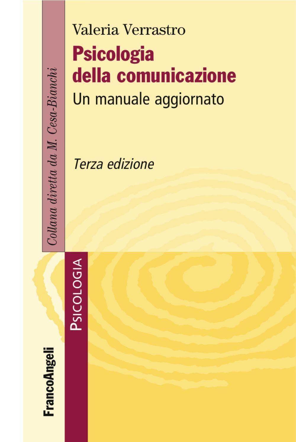 Psicologia della comunicazione. Un manuale aggiornato book