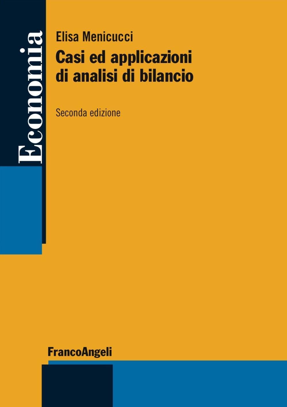 Casi ed applicazioni di analisi di bilancio book