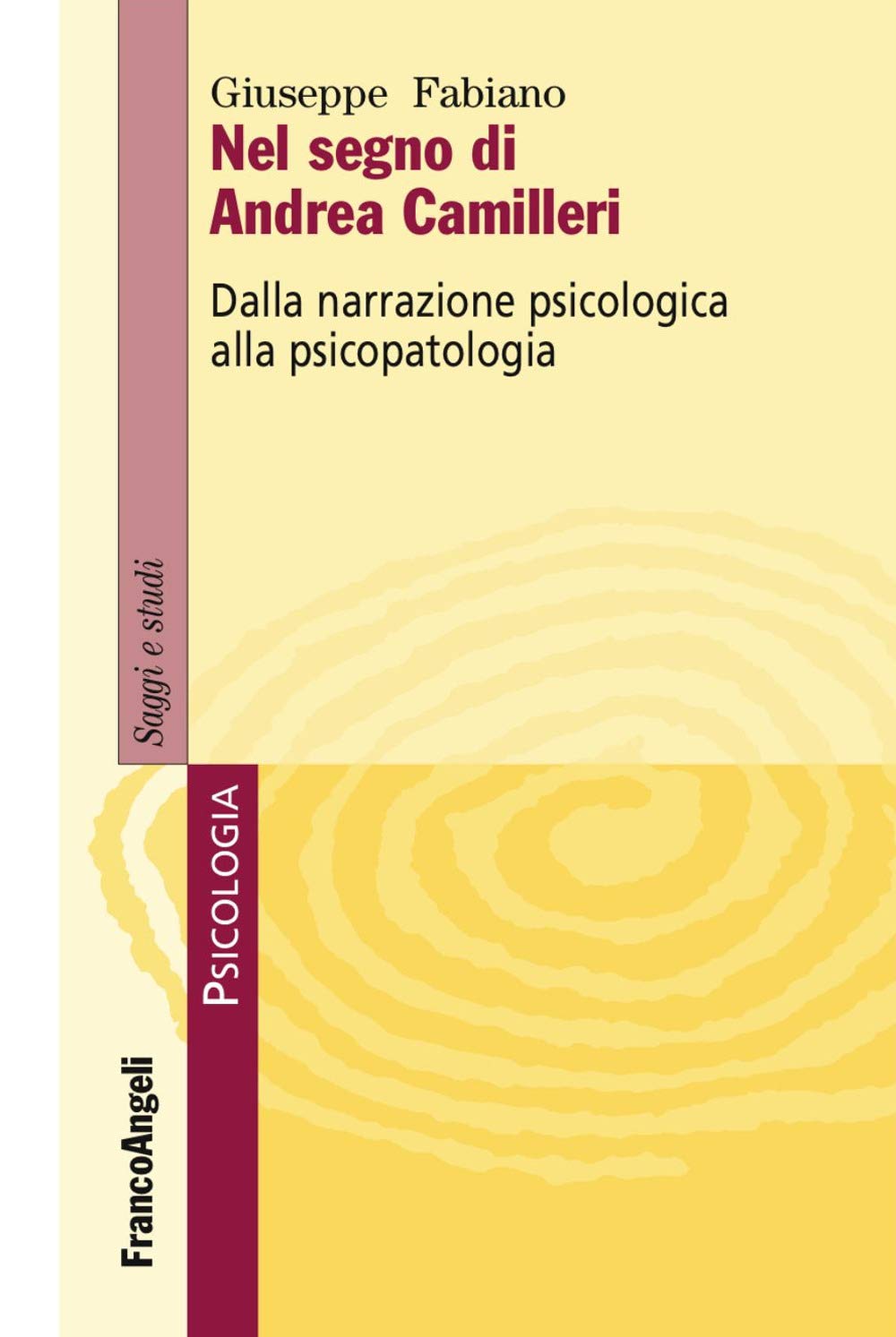 Nel segno di Andrea Camilleri. Dalla narrazione psicologica alla psicopatologia book