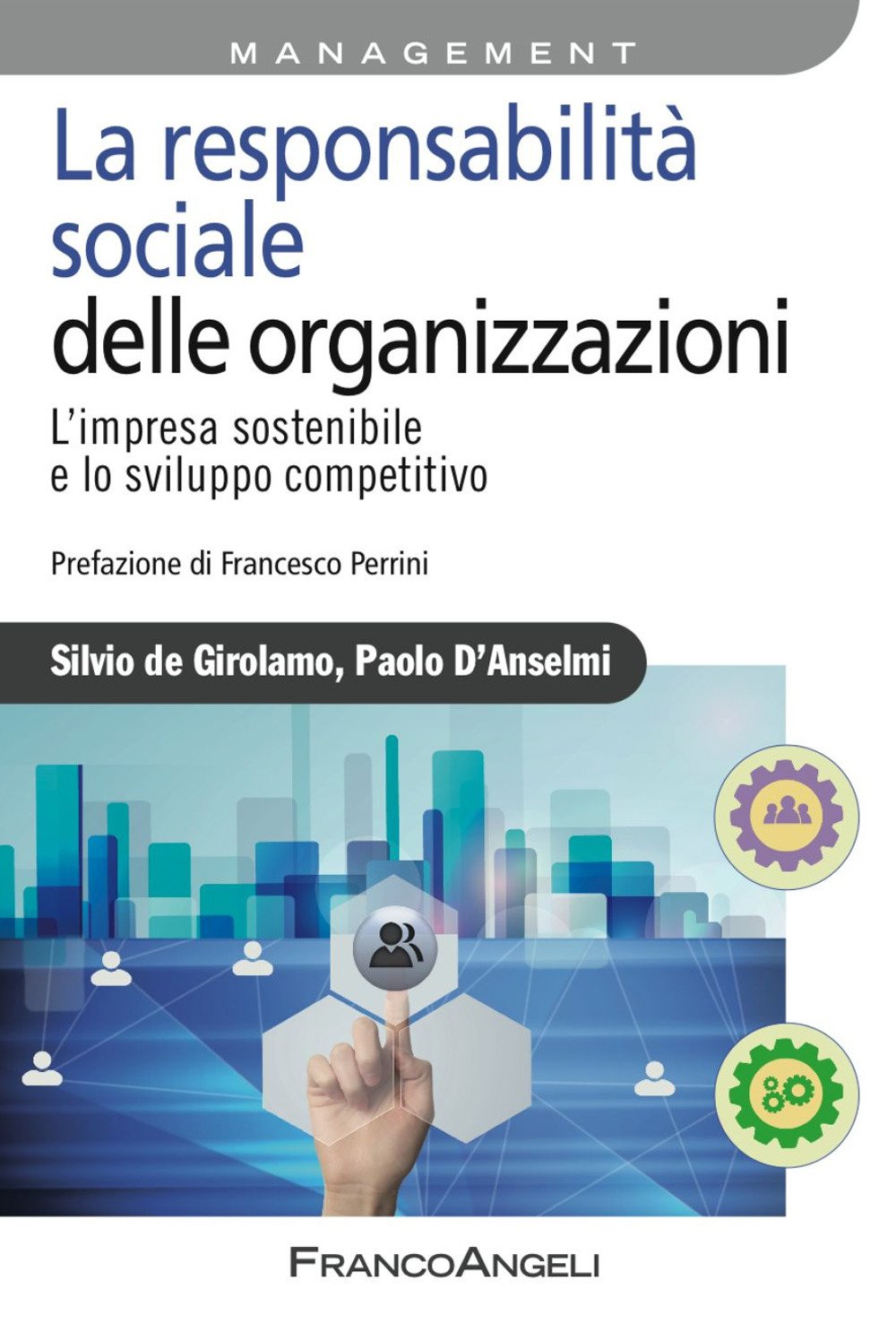 La responsabilità sociale delle imprese. L'impresa sostenibile e lo sviluppo competitivo (Azienda moderna) Business, Finance & Career