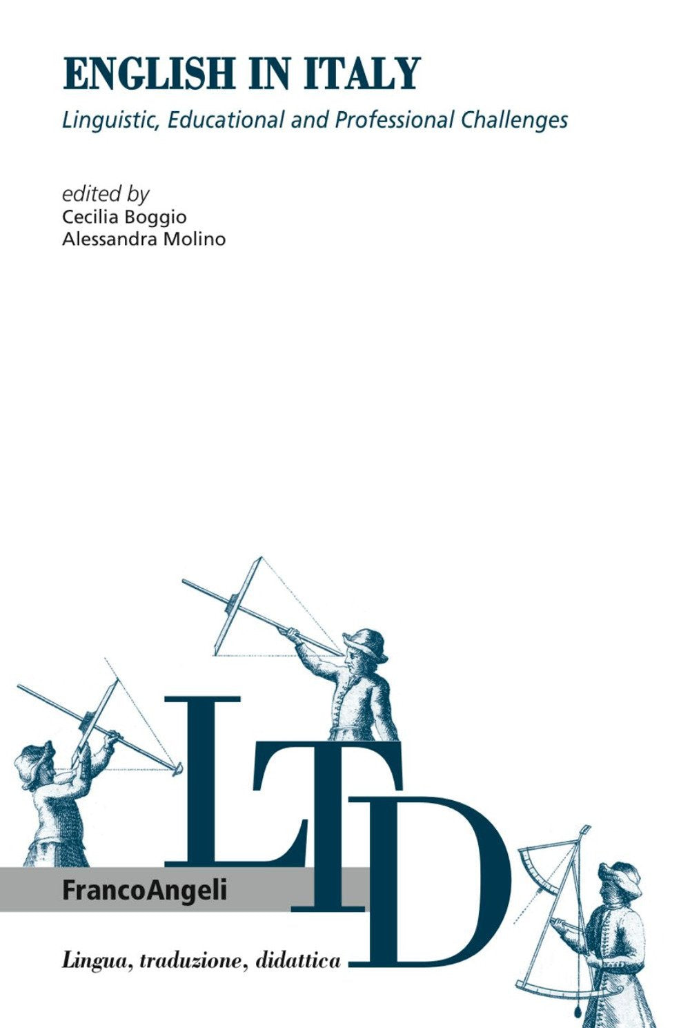 English in Italy. Linguistic, educational and professional challenges book