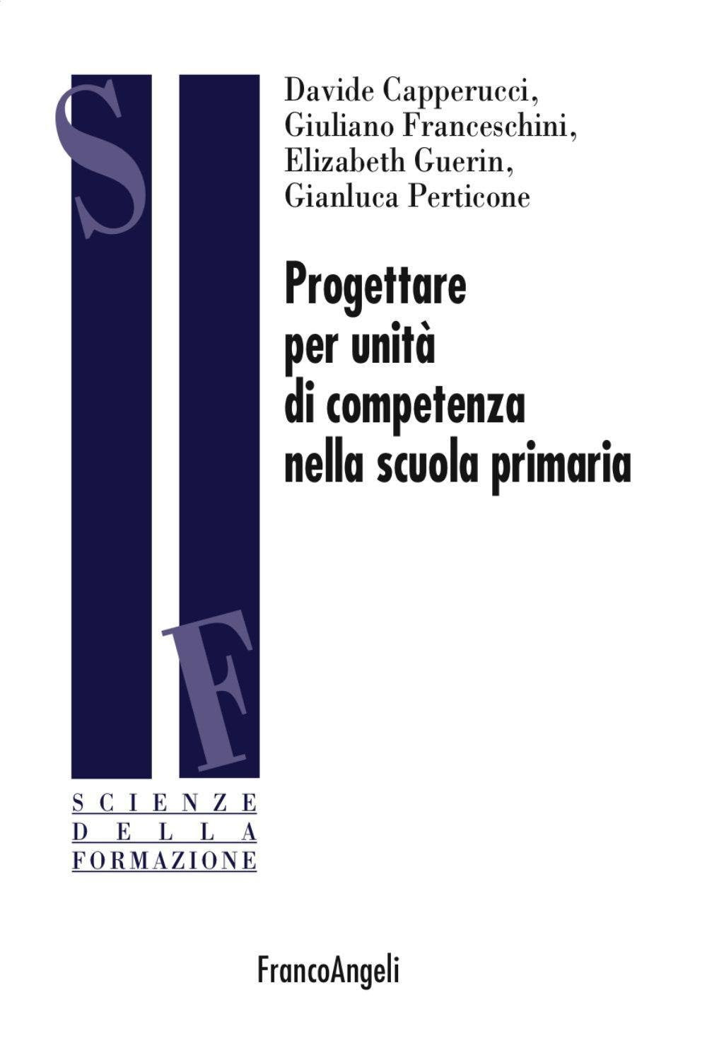 Progettare per unità di competenza nella scuola primaria book