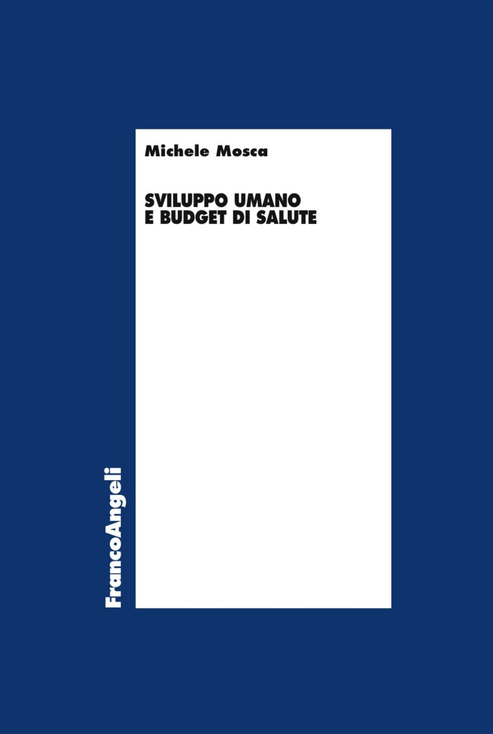 Sviluppo umano e budget di salute book