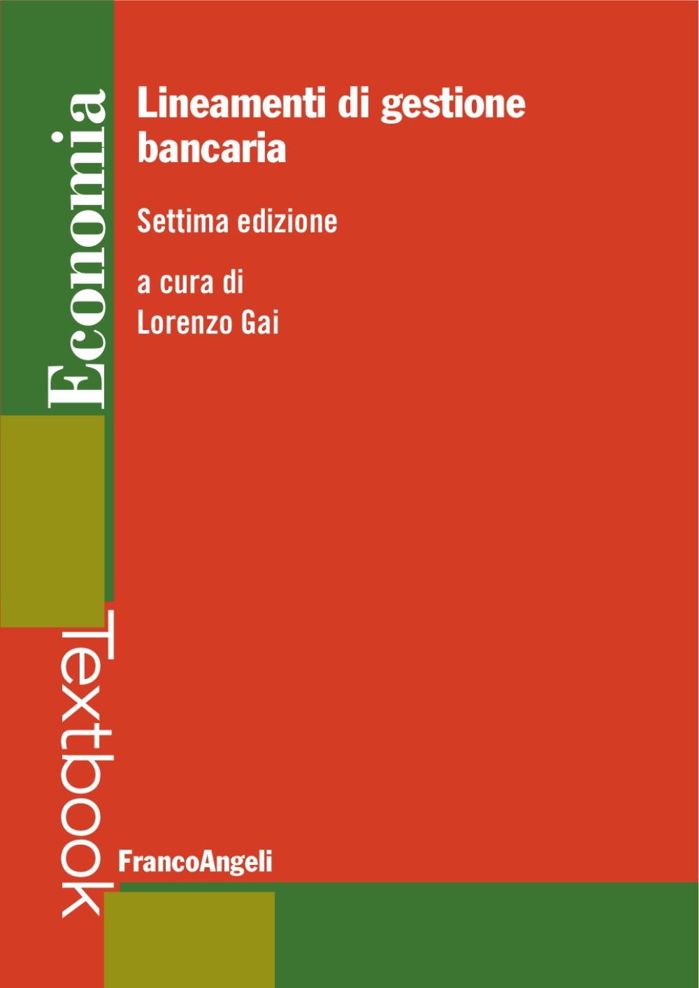 Lineamenti di gestione bancaria book