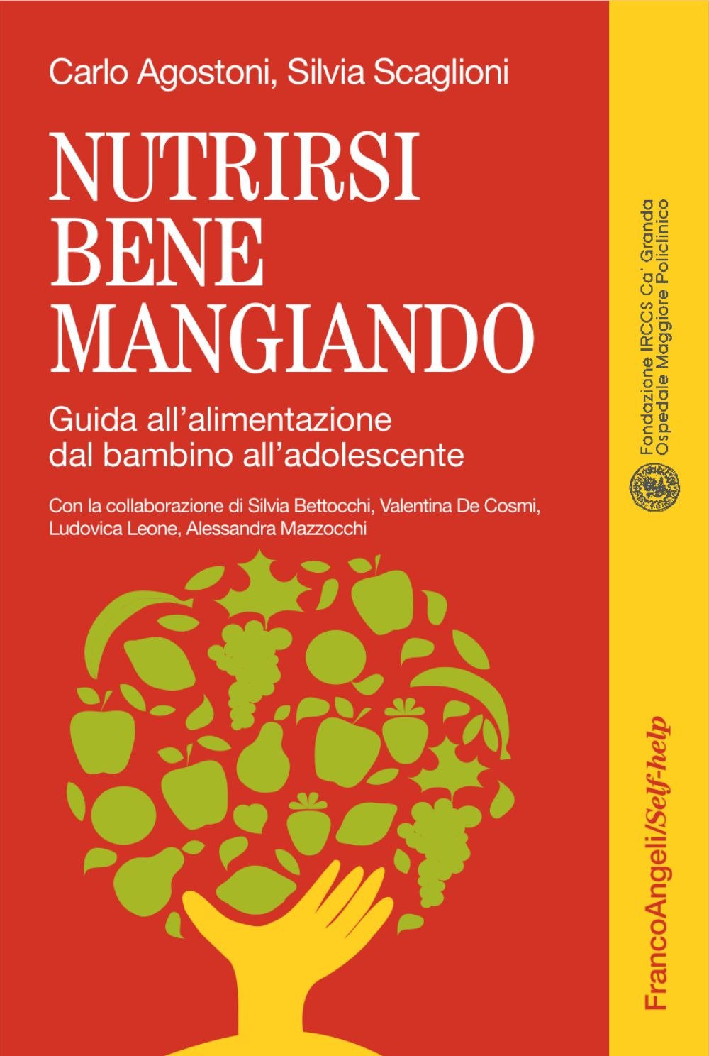 Nutrirsi bene mangiando. Guida all'alimentazione dal bambino all'adolescente book