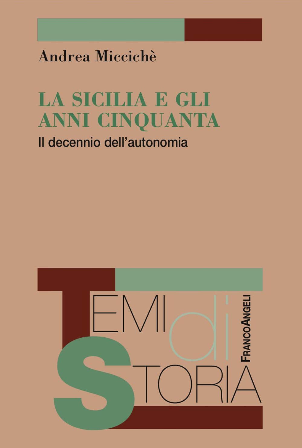 La Sicilia e gli anni Cinquanta. Il decennio dell'autonomia book