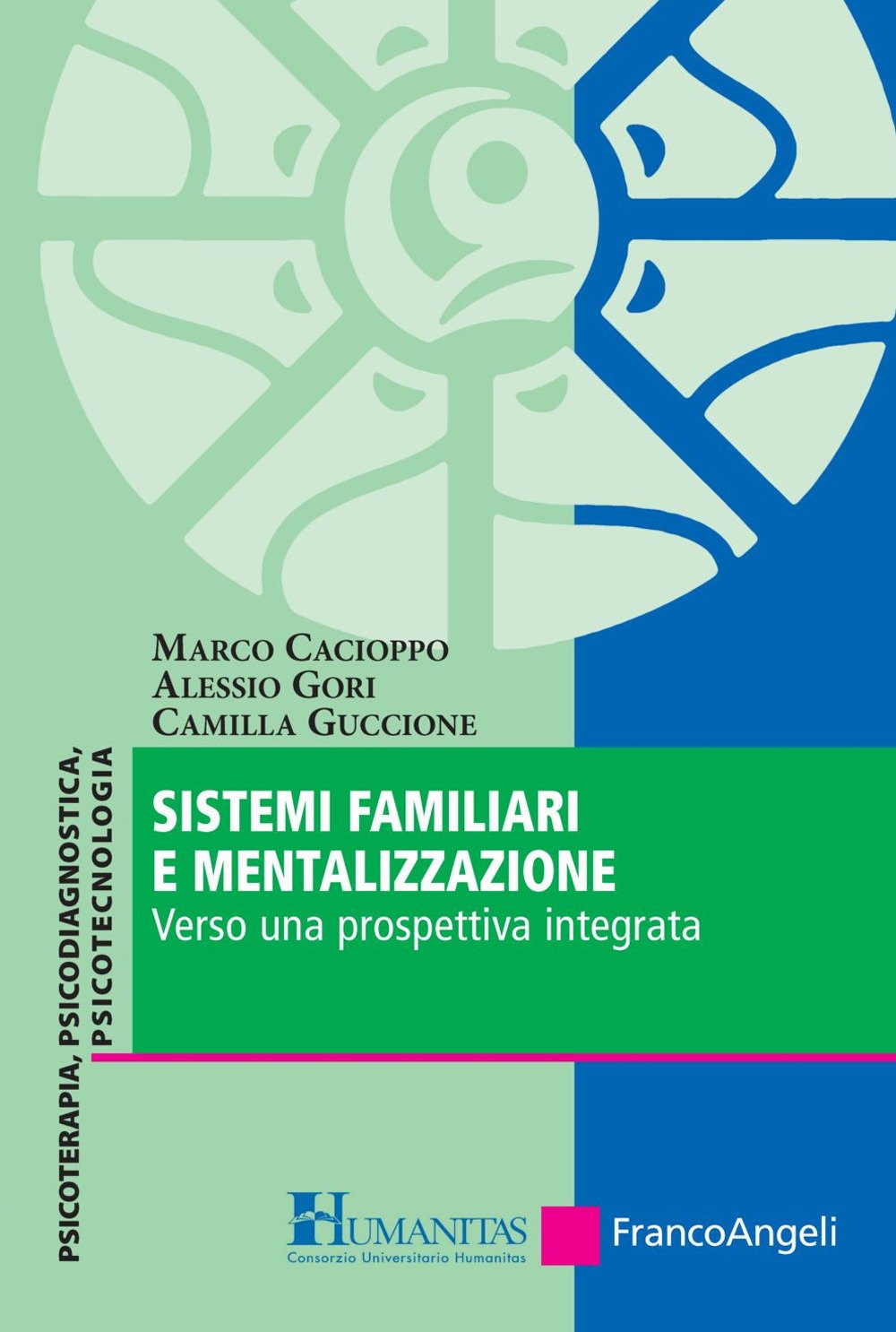 Sistemi familiari e mentalizzazione. Verso una prospettiva integrata book
