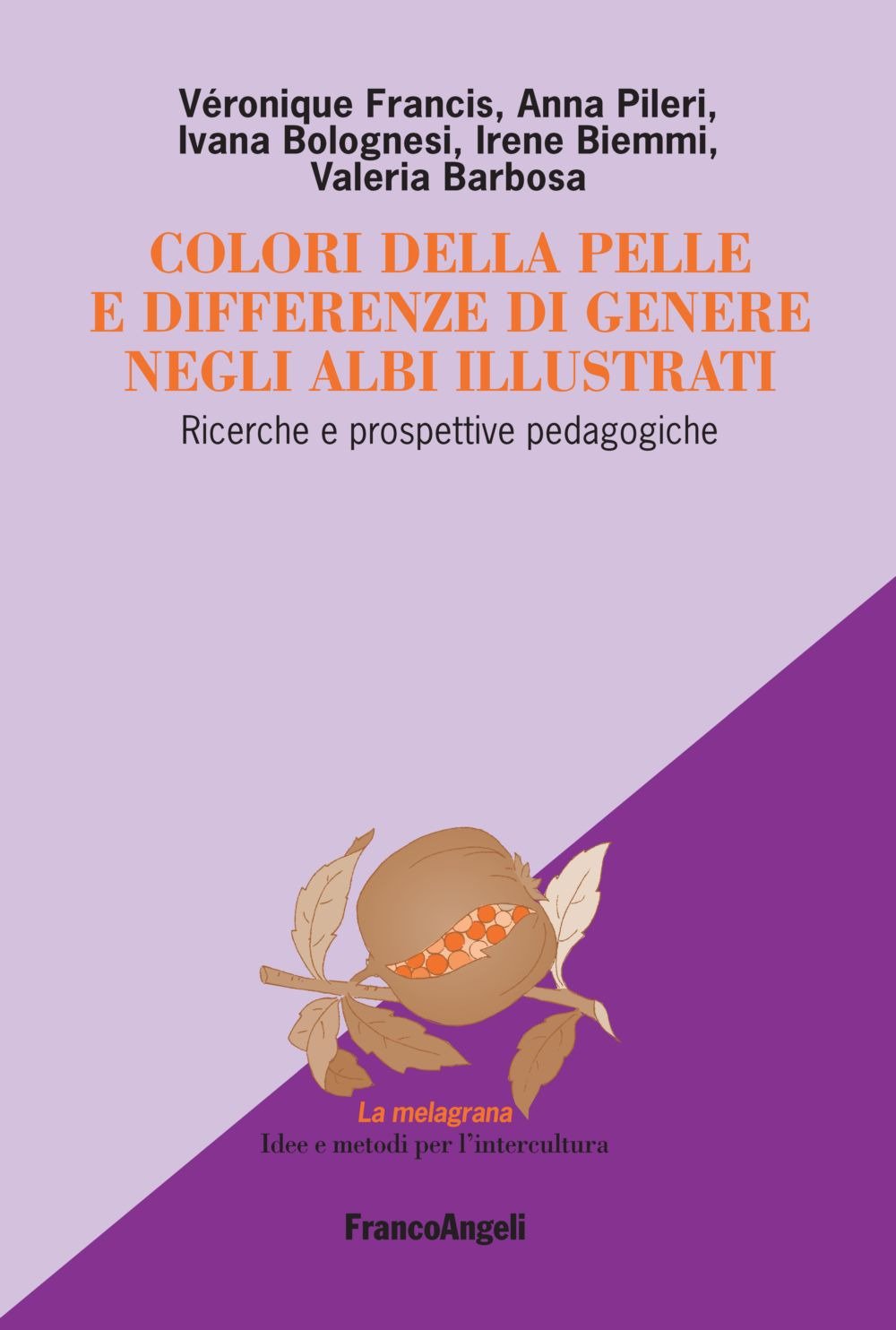 Colori della pelle e differenze di genere negli albi illustrati. Ricerche e prospettive pedagogiche book