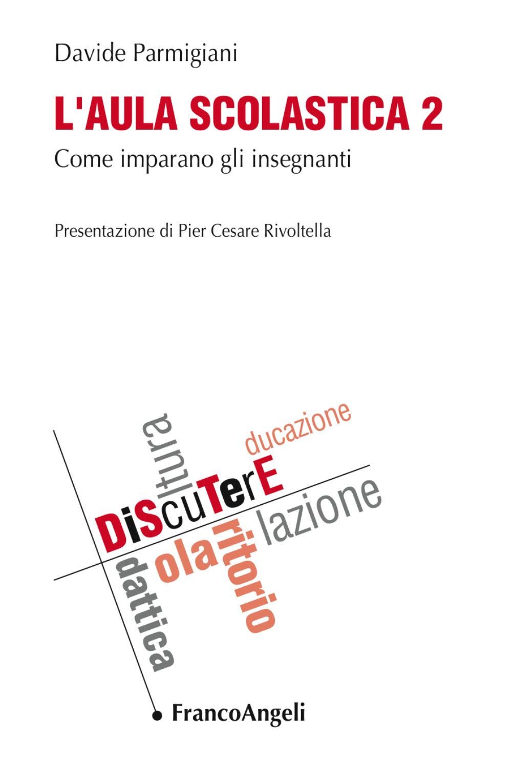 L'aula scolastica. Come imparano gli insegnanti (Vol. 2) book