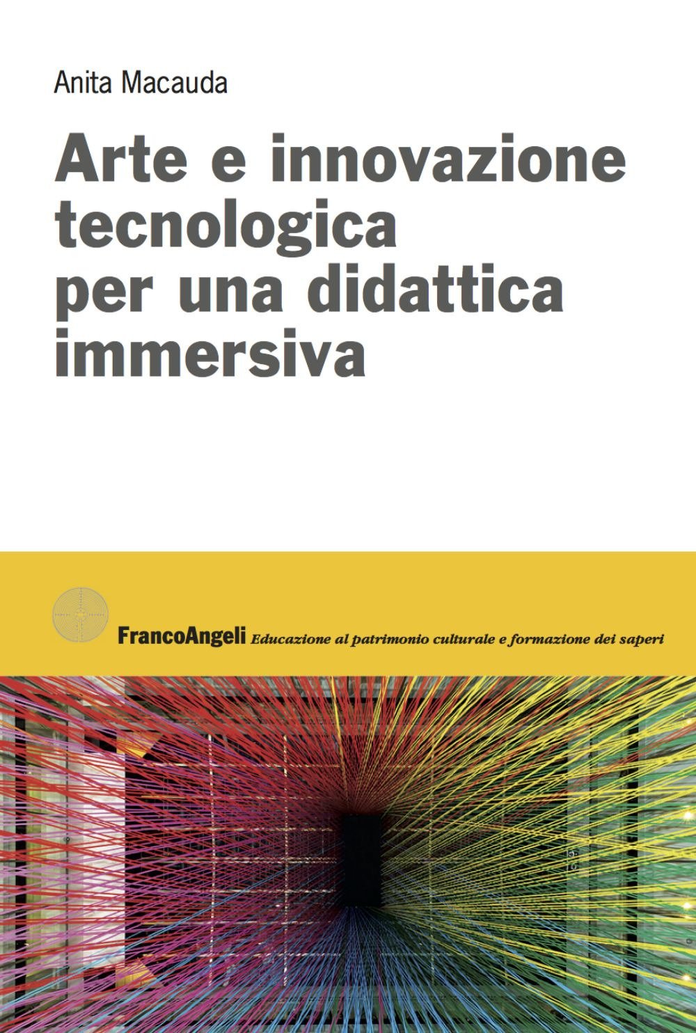 Arte e innovazione tecnologica per una didattica immersiva book
