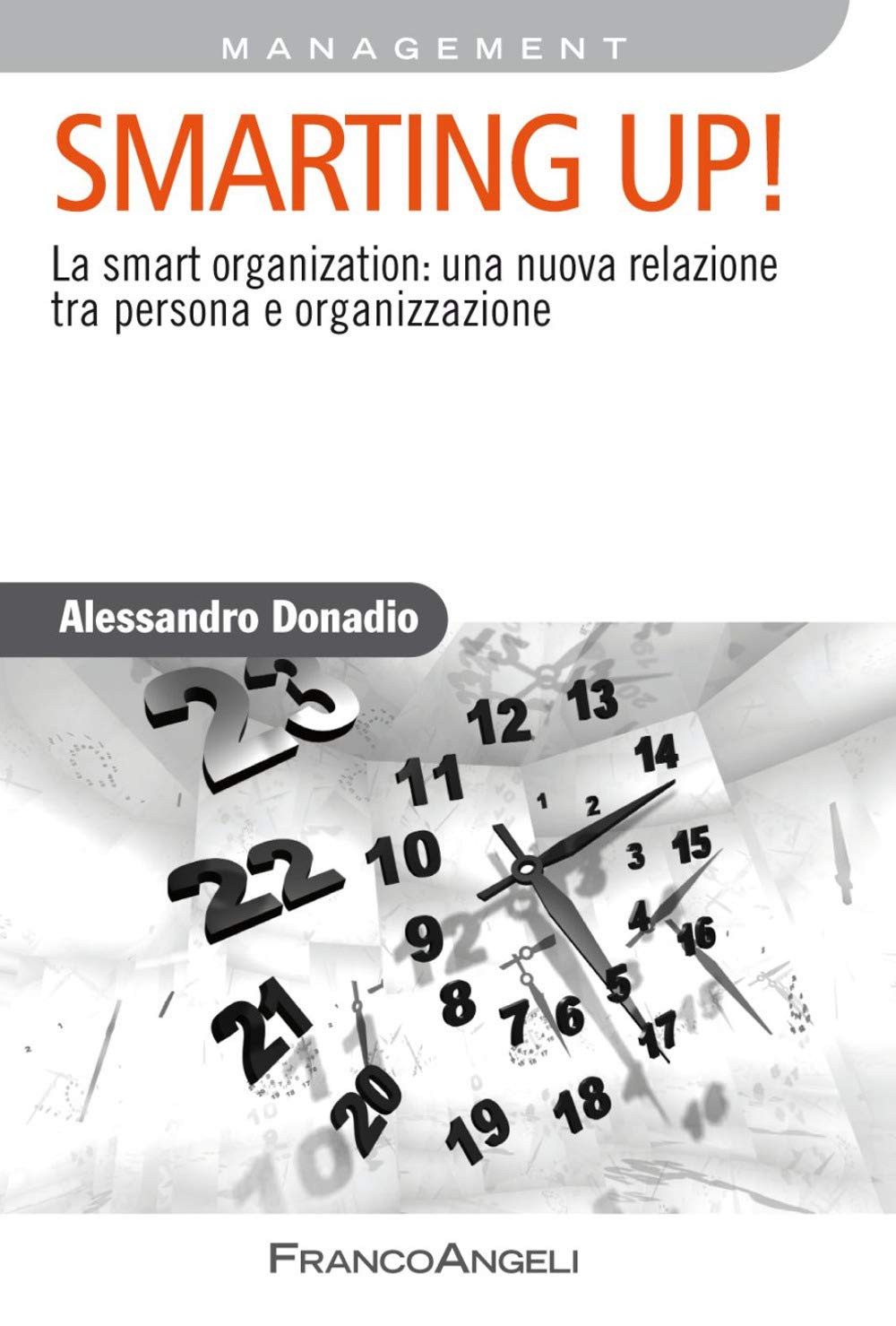 Smarting up! La smart organization: una nuova relazione tra persona e organizzazione book
