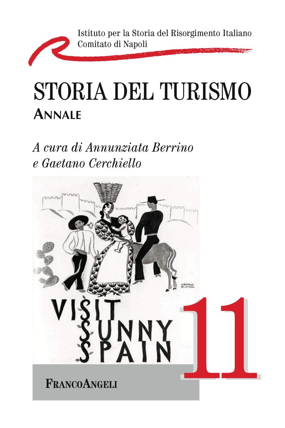 Storia del turismo. Annale 2011 book