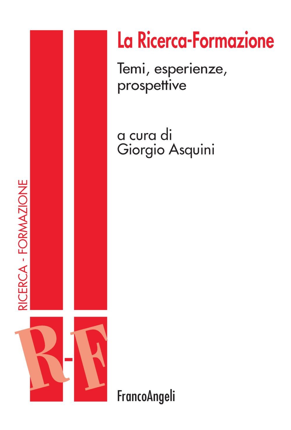 La ricerca-formazione. Temi, esperienze e prospettive book