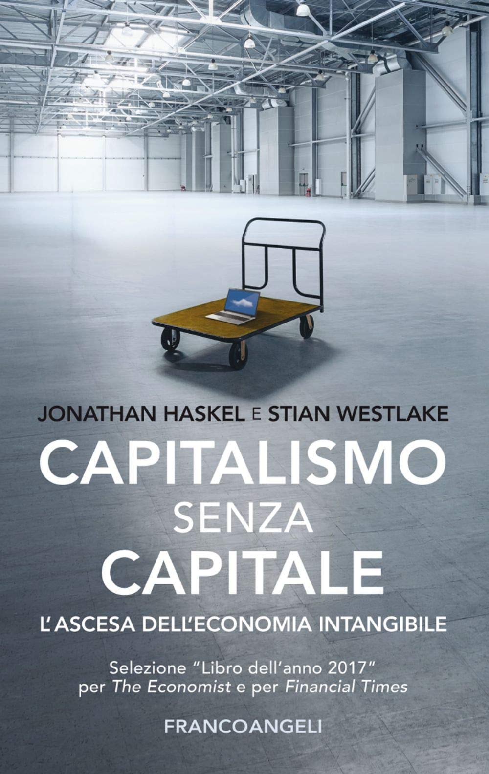 Capitalismo senza capitale. L'ascesa dell'economia intangibile book
