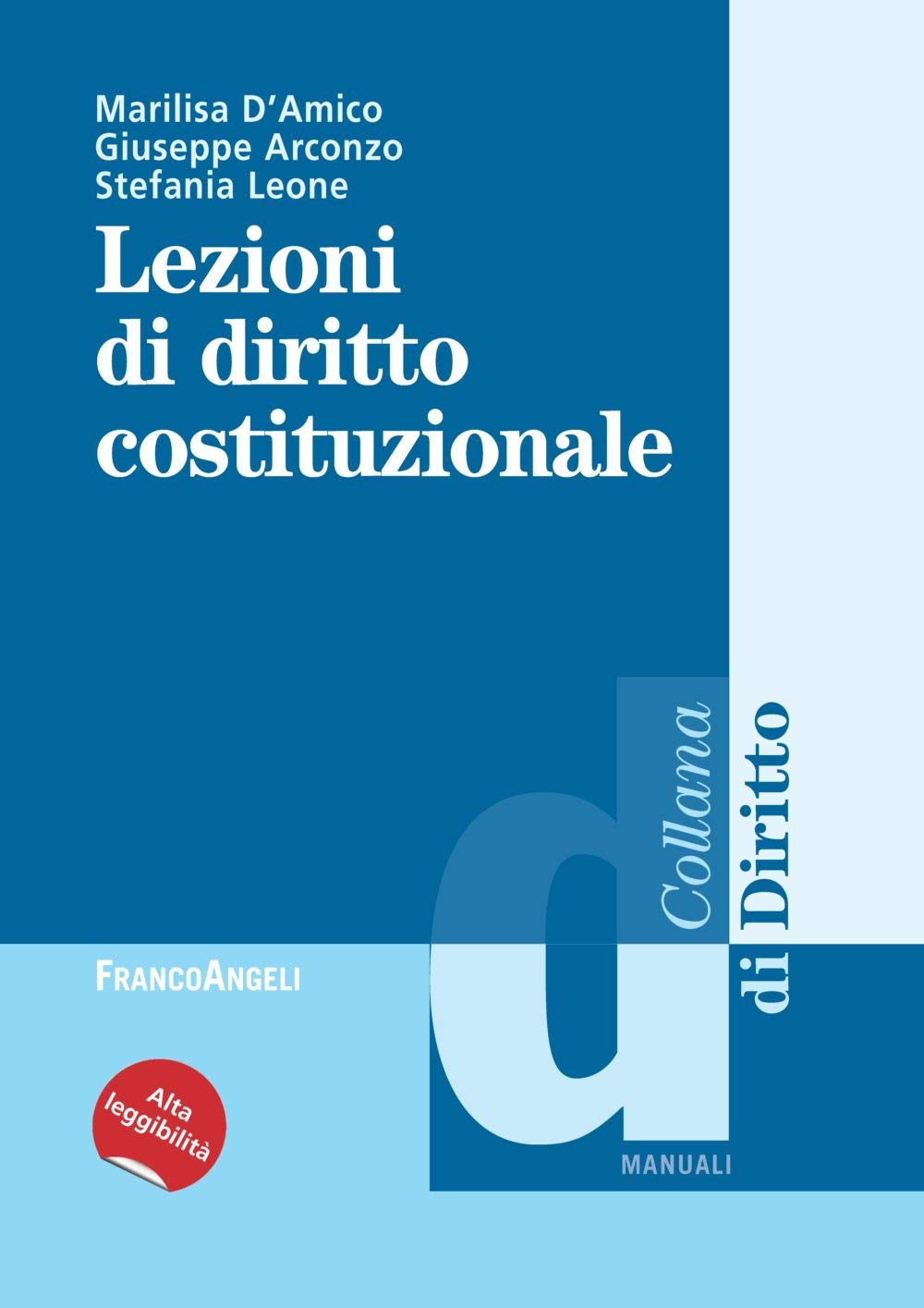 Lezioni Di Diritto Costituzionale. Ediz. Ad Alta Leggibilità Law