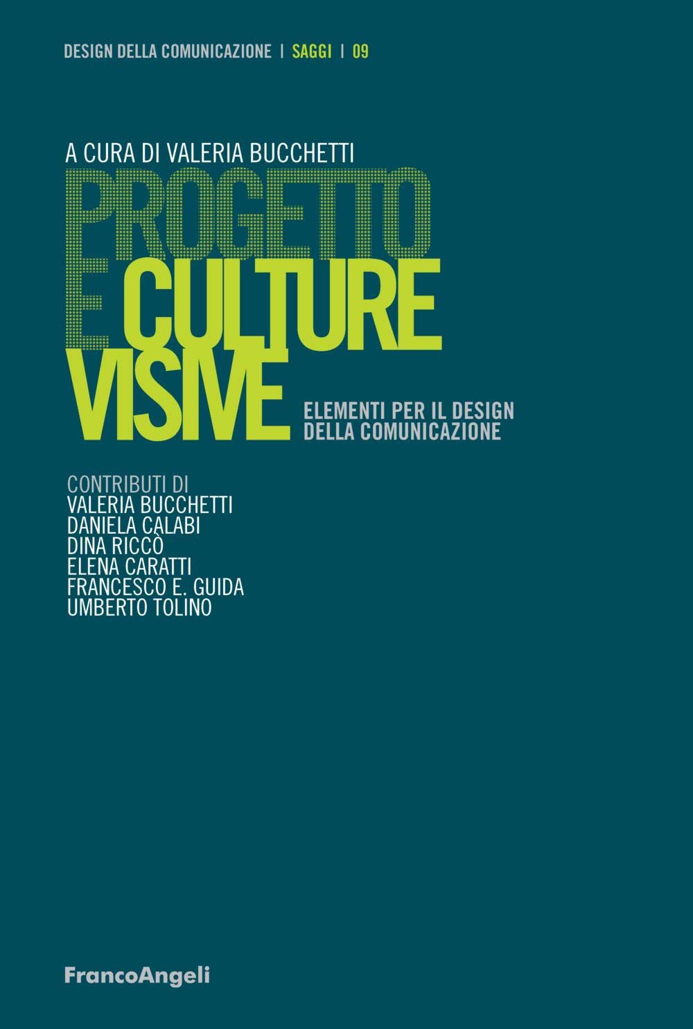 Progetto e culture visive. Elementi per il design della comunicazione book