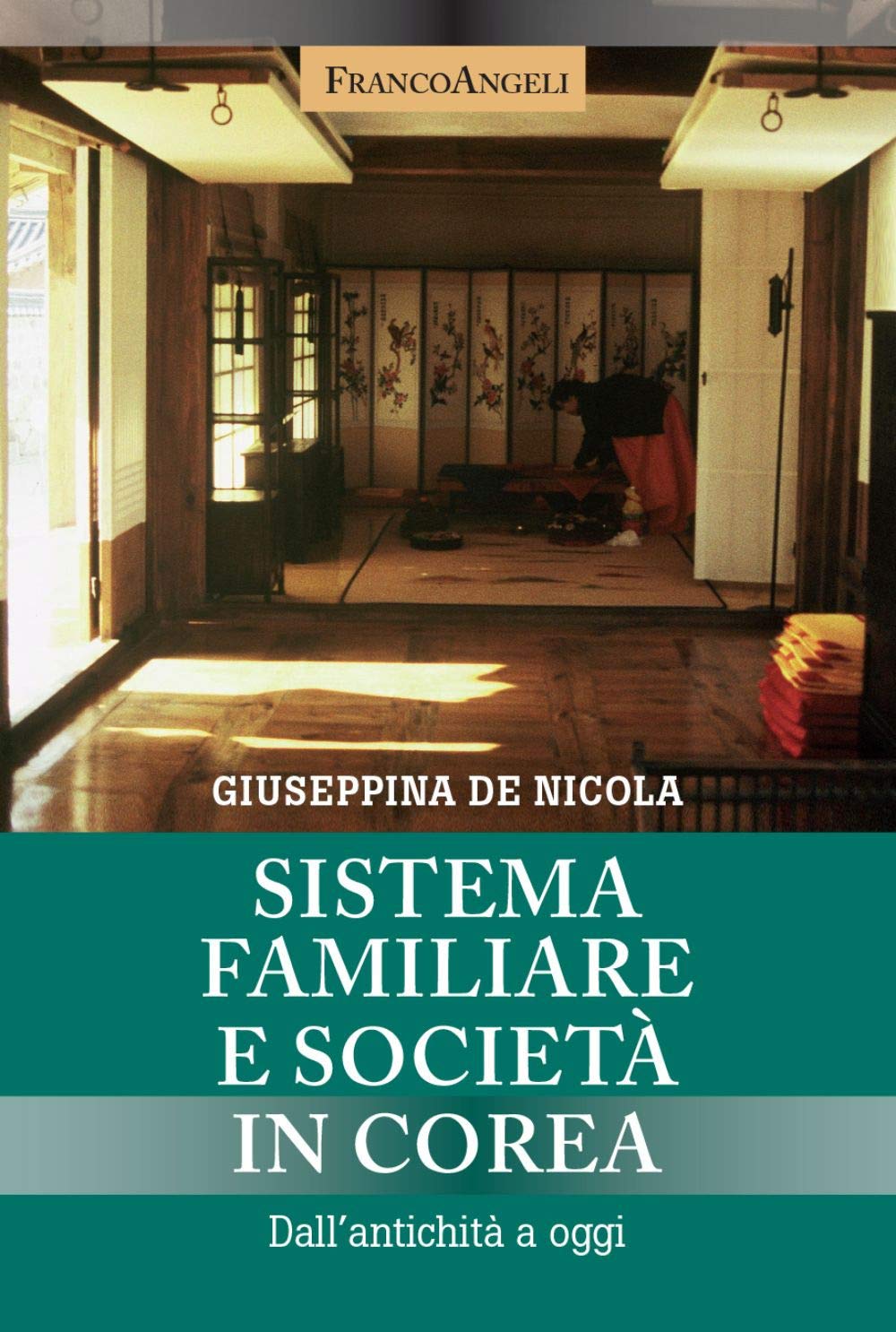 Sistema familiare e società in Corea. Dall'antichità a oggi book