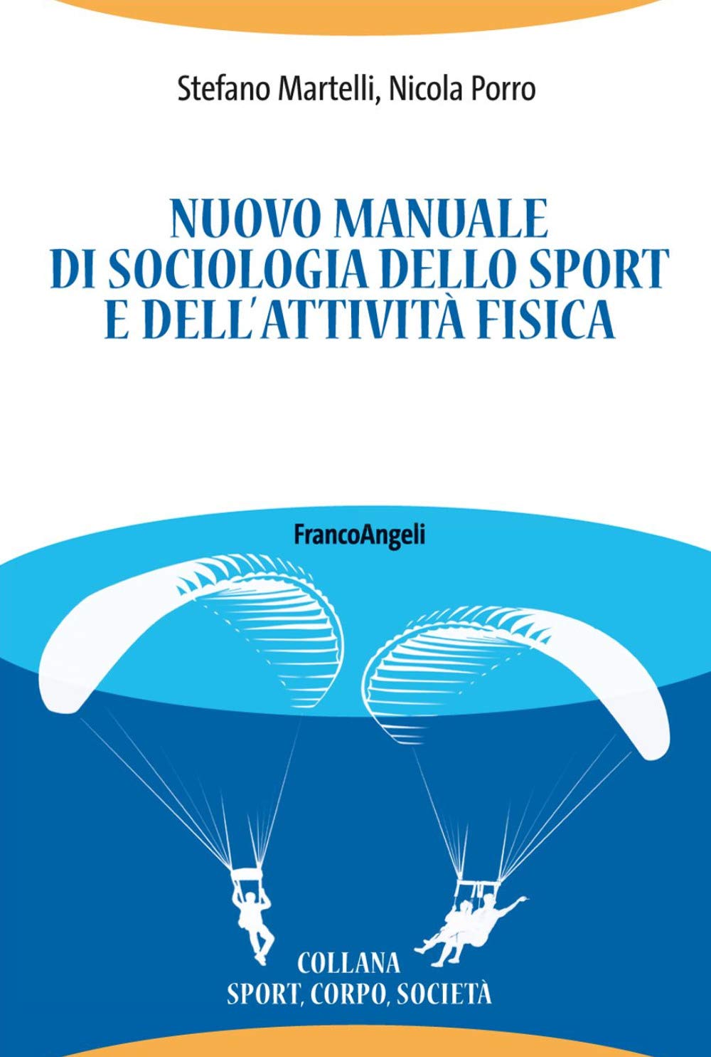 Nuovo manuale di sociologia dello sport e dell'attività fisica book